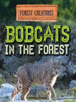 cover image of Bobcats in the Forest